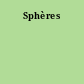 Sphères