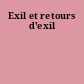 Exil et retours d'exil