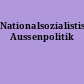 Nationalsozialistische Aussenpolitik