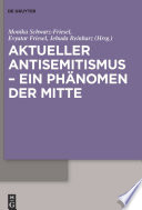 Aktueller Antisemitismus : ein Phänomen der Mitte