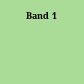 Band 1