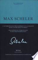 Max Scheler : l'anthropologie philosophique en Allemagne dans l'entre-deux-guerres
