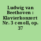 Ludwig van Beethoven : Klavierkonzert Nr. 3 c-moll, op. 37