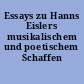 Essays zu Hanns Eislers musikalischem und poetischem Schaffen