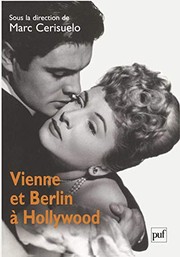 Vienne et Berlin à Hollywood : nouvelles approches