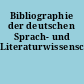 Bibliographie der deutschen Sprach- und Literaturwissenschaft