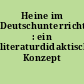 Heine im Deutschunterricht : ein literaturdidaktisches Konzept