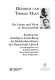 Heinrich und Thomas Mann : ihr Leben und Werk in Text und Bild ; Katalog zur ständigen Ausstellung im Buddenbrookhaus der Hansestadt Lübeck