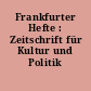 Frankfurter Hefte : Zeitschrift für Kultur und Politik