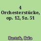 4 Orchesterstücke, op. 12, Sz. 51