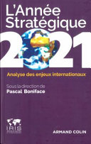 L'année stratégique 2021 : Analyse des enjeux internationaux