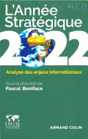 L'année stratégique 2022 : Analyse des enjeux internationaux
