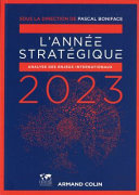 L'année stratégique 2023 : Analyse des enjeux internationaux