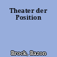 Theater der Position