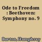 Ode to Freedom : Beethoven: Symphony no. 9