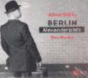 Berlin Alexanderplatz : die Geschichte vom Franz Biberkopf