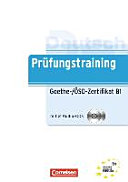 Deutsch Prüfungstraining / Goethe-/ÖSD-Zertifikat : B1