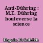 Anti-Dühring : M.E. Dühring bouleverse la science