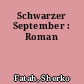 Schwarzer September : Roman