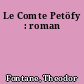 Le Comte Petöfy : roman