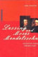 Lessing und Moses Mendelssohn : Geschichte einer Freundschaft