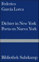 Dichter in New York : Gedichte ; spanisch und deutsch