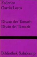 Diwan des Tamarit. Sonette der dunklen Liebe : Gedichte ; spanisch und deutsch