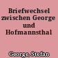 Briefwechsel zwischen George und Hofmannsthal