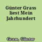 Günter Grass liest Mein Jahrhundert
