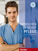 Menschen im Beruf : Pflege : Deutsch als Fremdsprache