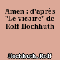 Amen : d'après "Le vicaire" de Rolf Hochhuth