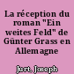 La réception du roman "Ein weites Feld" de Günter Grass en Allemagne