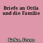 Briefe an Ottla und die Familie