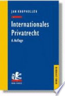Internationales Privatrecht : einschliesslich der Grundbegriffe des Internationalen Zivilverfahrensrechts