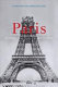 Paris : Geschichte einer Stadt von 1800 bis heute