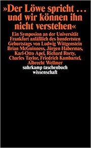 "Der Löwe spricht ... und wir können ihn nicht verstehen" : ein Symposium an der Universität Frankfurt anlässlich des hundertsten Geburtstags von Ludwig Wittgenstein