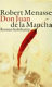 Don Juan de la Mancha oder die Erziehung der Lust : Roman