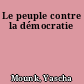 Le peuple contre la démocratie