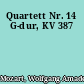 Quartett Nr. 14 G-dur, KV 387