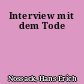 Interview mit dem Tode
