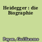 Heidegger : die Biographie