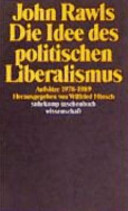 Die Idee des politischen Liberalismus : Aufsätze 1978-1989