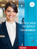Menschen im Beruf : Tourismus : Deutsch als Fremdsprache
