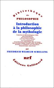 Introduction à la philosophie de la mythologie : I. Introduction Historico-critique. II. Philosophie rationnelle pure
