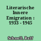 Literarische Innere Emigration : 1933 - 1945