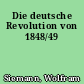Die deutsche Revolution von 1848/49