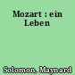 Mozart : ein Leben
