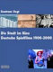 Die Stadt im Film : Deutsche Spielfilme 1999-2000